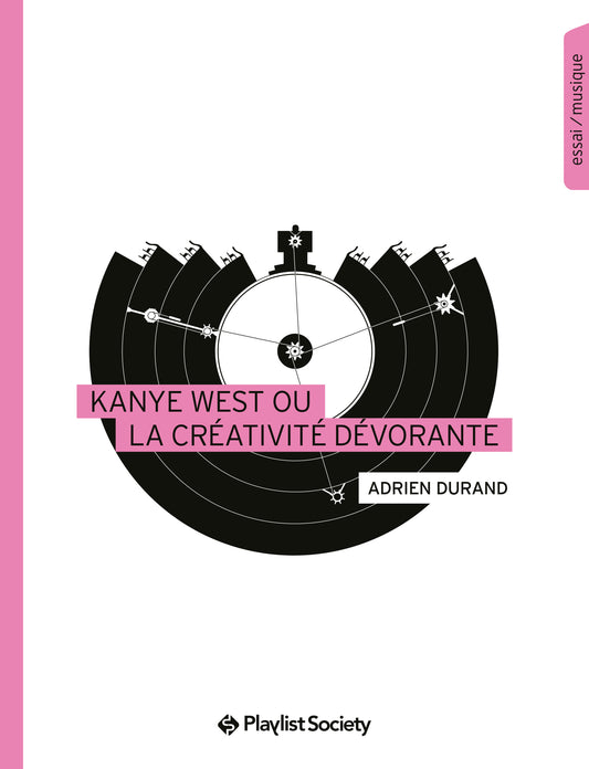 Kanye West ou la créativité dévorante - Adrien Durand