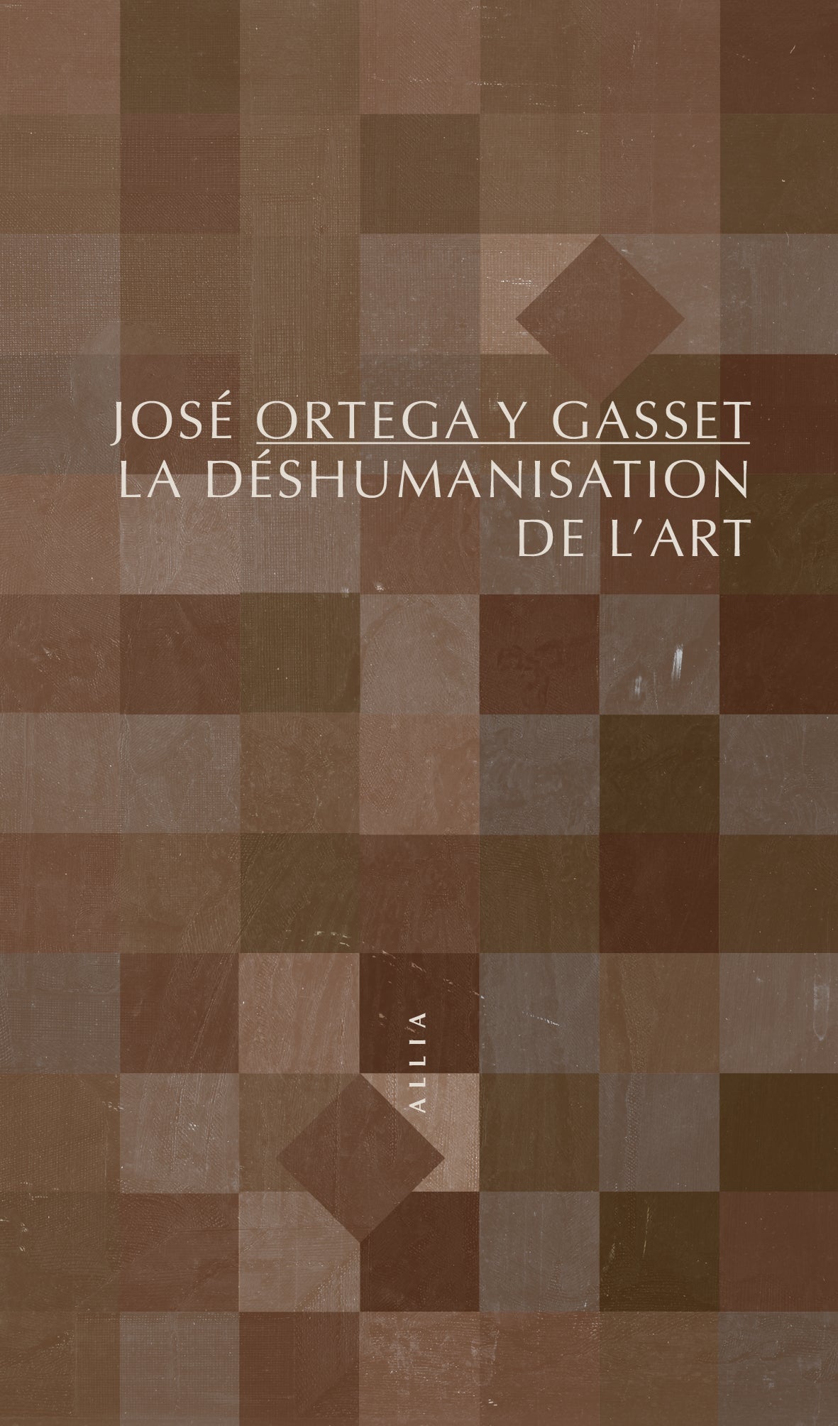 La déshumanisation de l'art - José Ortega Y Gasset