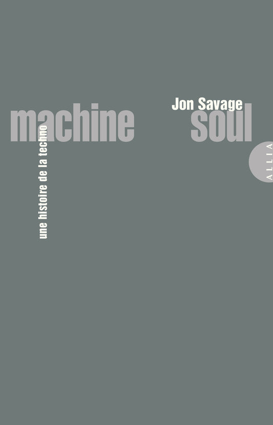 Machine Soul - Jon Savage