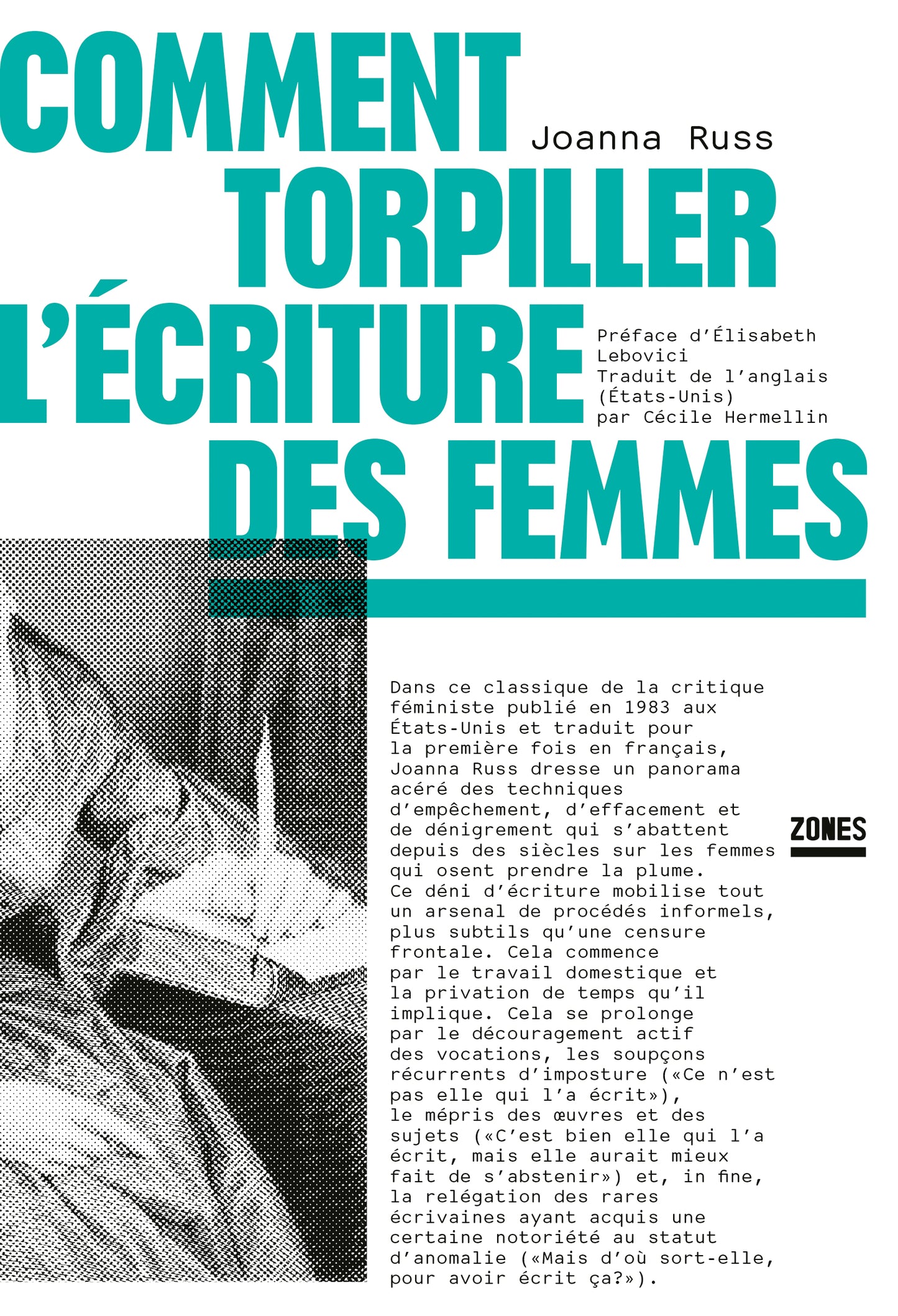 Comment torpiller l’écriture des femmes - Joanna Russ