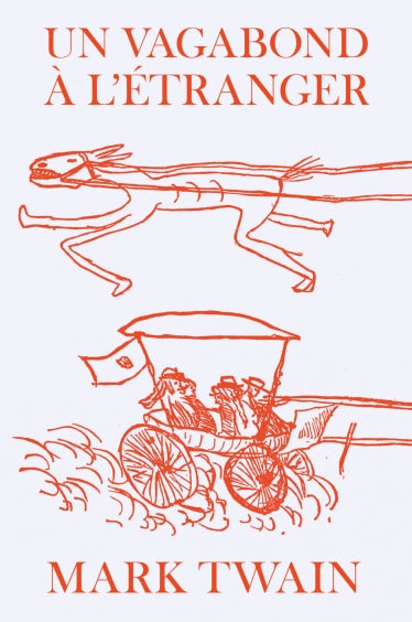 Un vagabond à l’étranger - Mark Twain