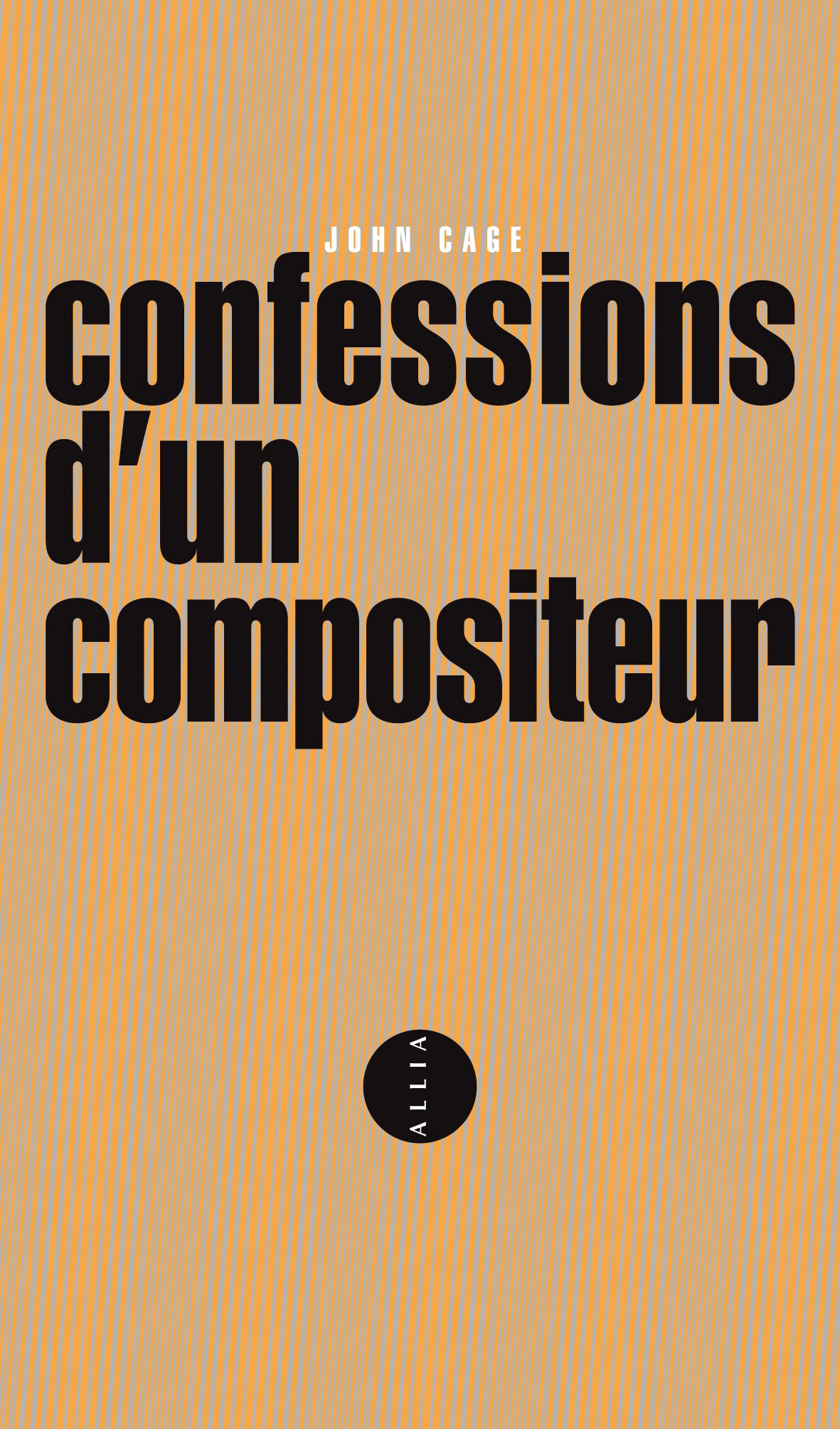 Confessions d’un compositeur - John Cage