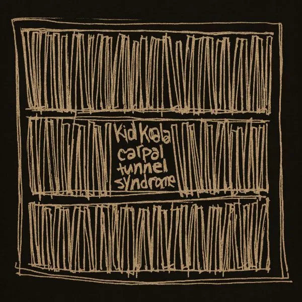 Carpal Tunnel Syndrome - Kid Koala