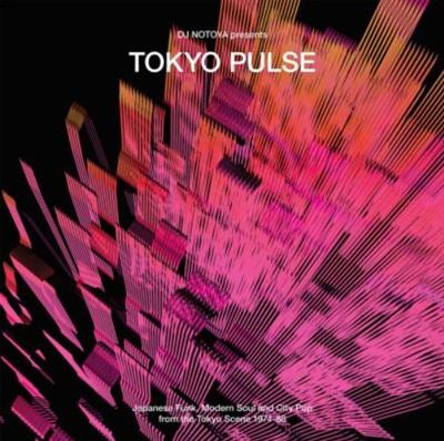 Tokyo Pulse – Japanese Funk, Modern Soul And City Pop From The Tokyo Scene 1974-88