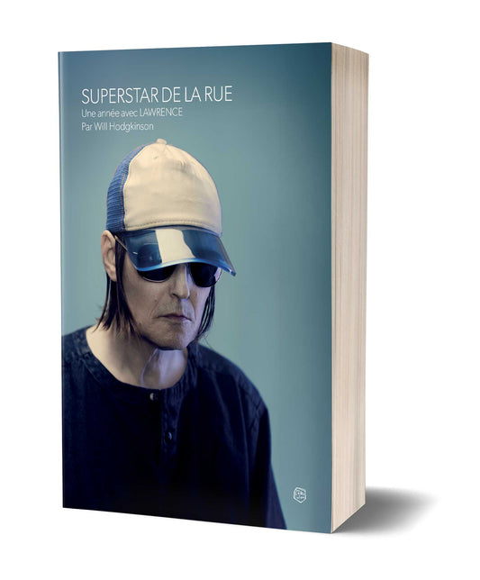 Superstar de la rue. Une année avec Lawrence - Will Hodgkinson