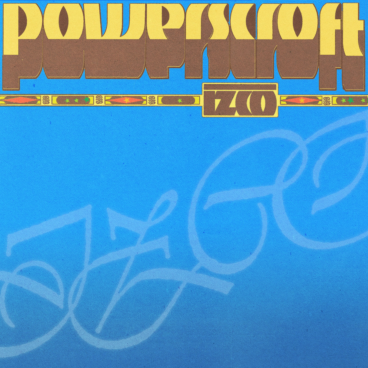 Powerscroft - Izco