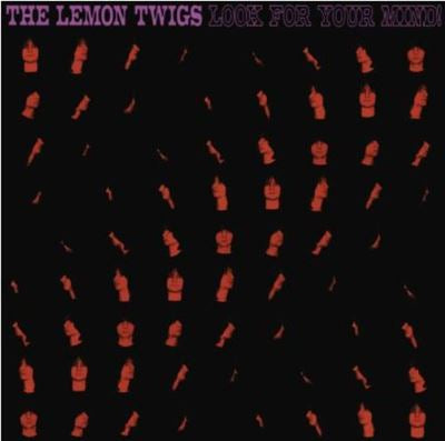 Look For Your Mind! - The Lemon Twigs