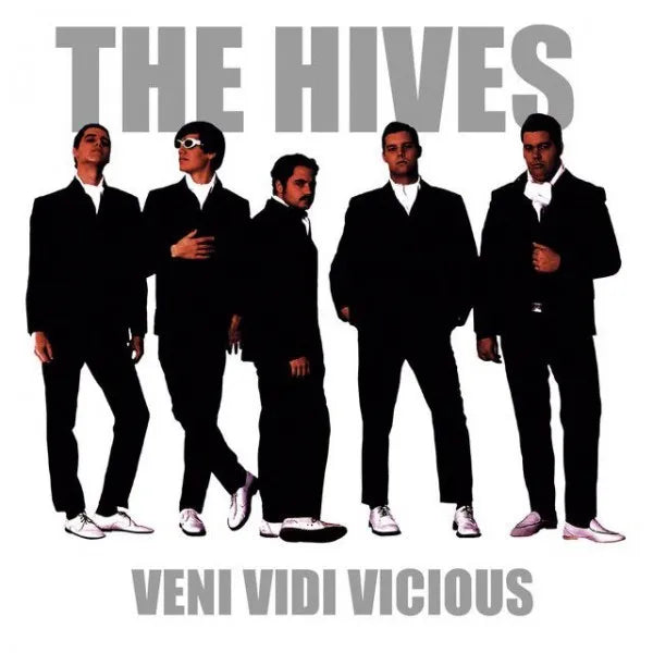 Veni vidi vicious - The Hives