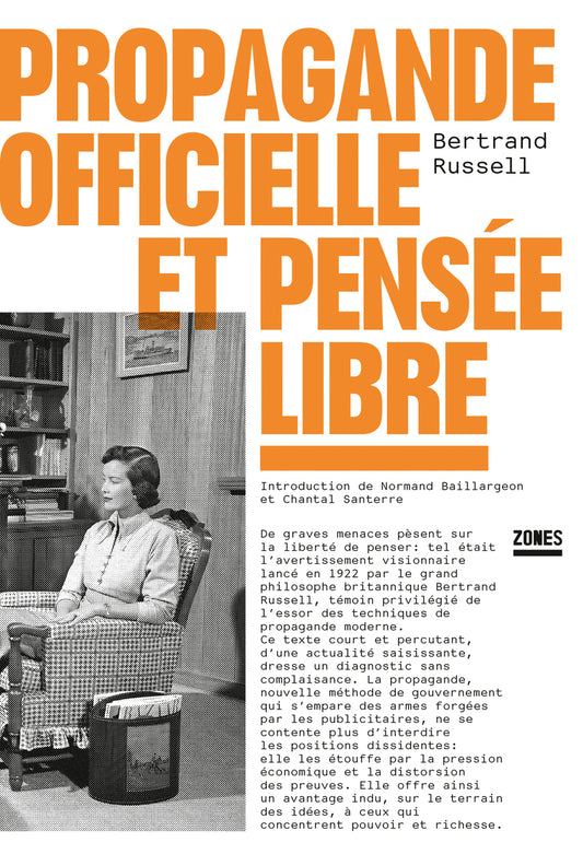 Propagande officielle et pensée libre - Bertrand Russell