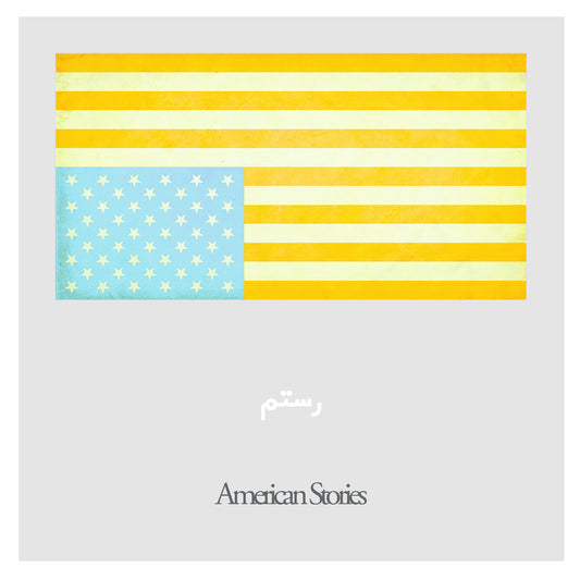 American Stories - Rostam