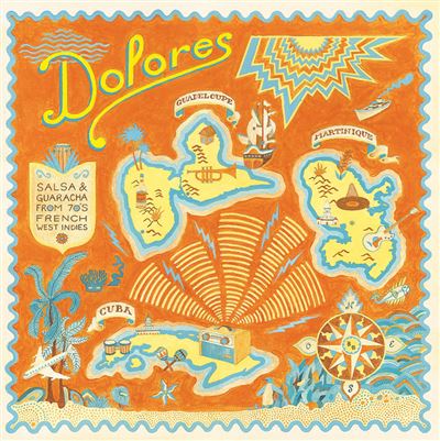 DOLORES - Salsa & Guaracha from 70's French West Indies