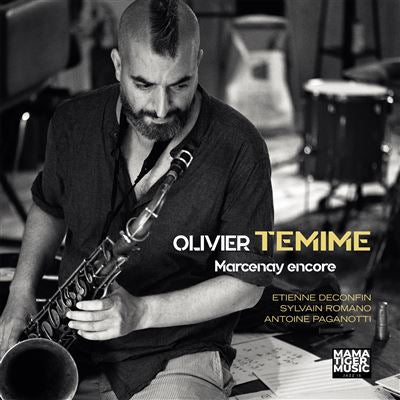 Marcenay Encore - Olivier Temime