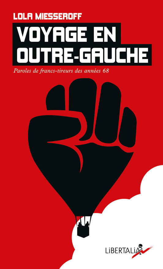 Voyage en outre-gauche - Lola Miesseroff