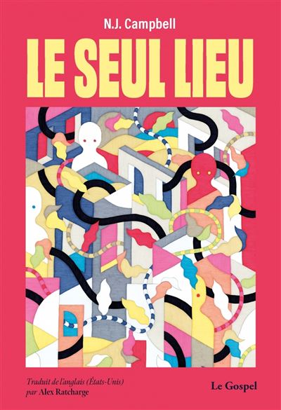 Le seul lieu - NJ Campbell