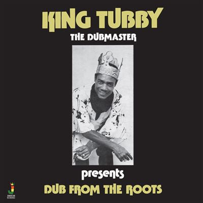 Dub From The Roots - King Tubby