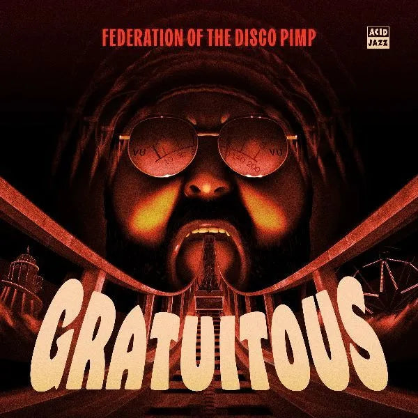 Gratuitous - Federation of the Disco Pimp
