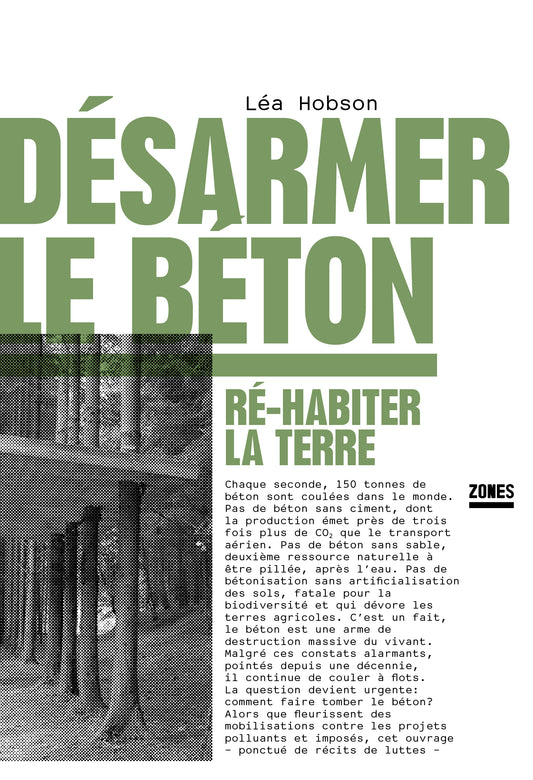 Désarmer le béton. Ré-habiter la terre - Léa Hobson