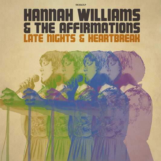 Late Nights & Heartbreak (10Th Anniversary Edition) - Hannah Williams & The Affirmations