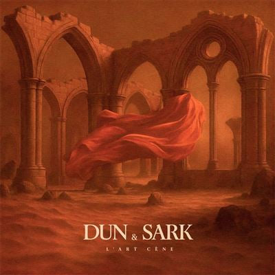 Dun & Sark - L’Art Cène