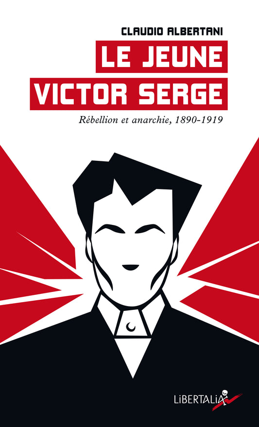 Le jeune Victor Serge - Claudio Albertani