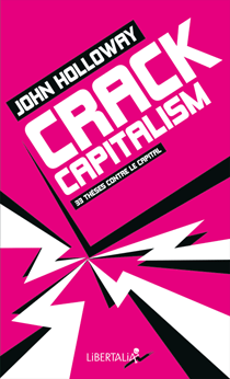 Crack Capitalism - John Holloway