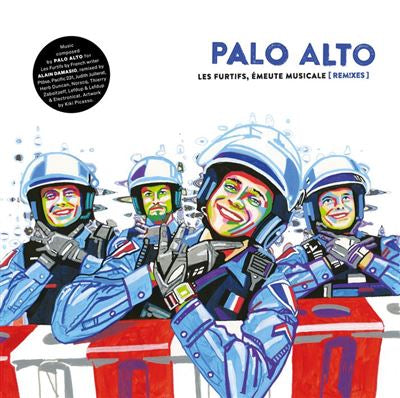 Les Furtifs, émeute musicale [remixes] - Palo Alto