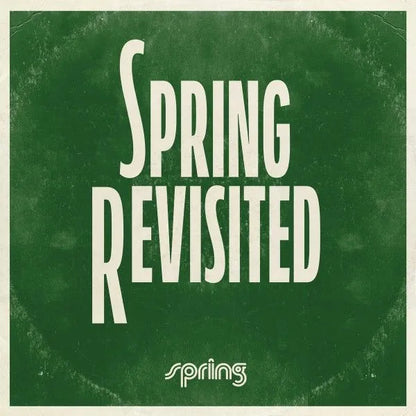 Spring Revisited