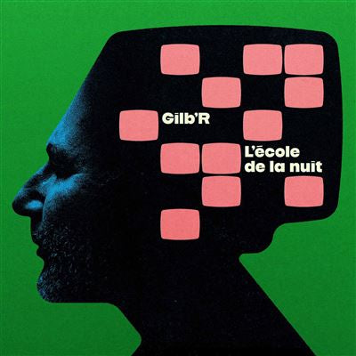 L’Ecole De La Nuit - Gilb’R