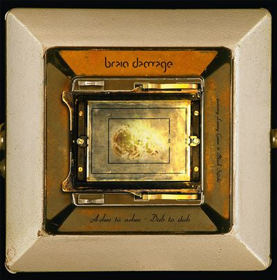 Ashes to Ashes - Dub to Dub - Brain Damage