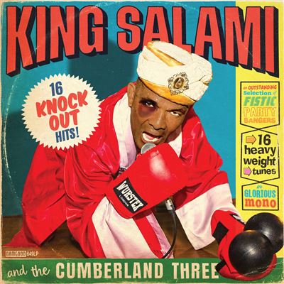 16 Knockout Hits! - King Salami & The Cumberland Three