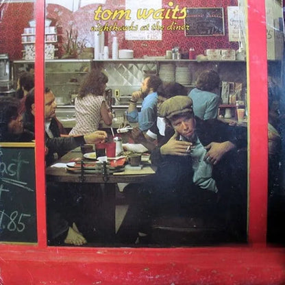 Nighthawks at the Diner - Tom Waits