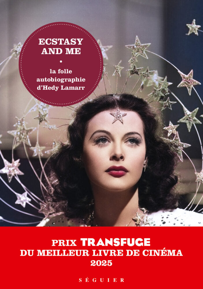 Ecstasy and Me. la folle autobiographie d’Hedy Lamarr