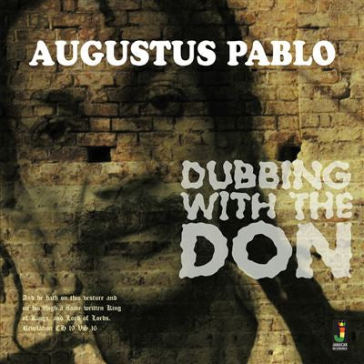 Dubbing With The Don - Augustus Pablo