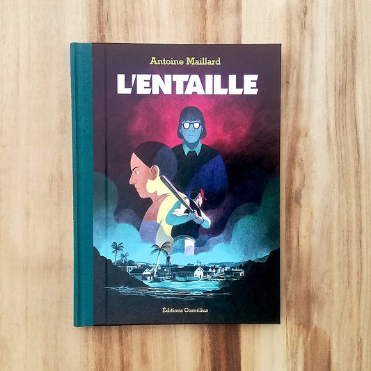 L'entaille - Antoine Maillard