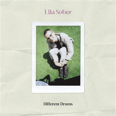Different Drums - Lila Sober