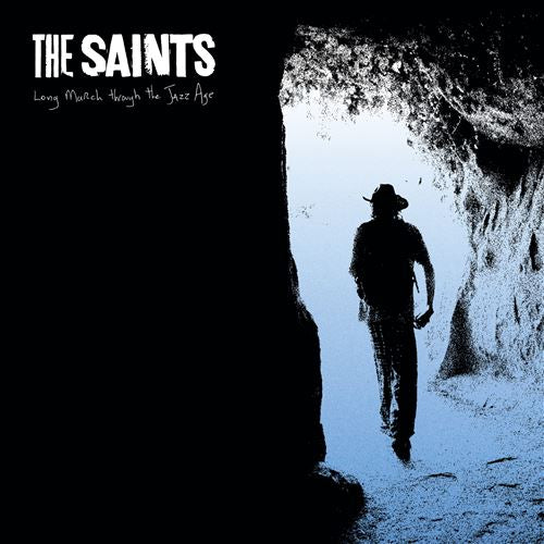 Long March Through the Jazz Age - The Saints