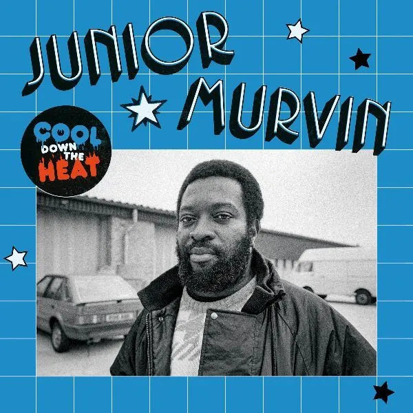 Cool Down the Heat - Junior Murvin