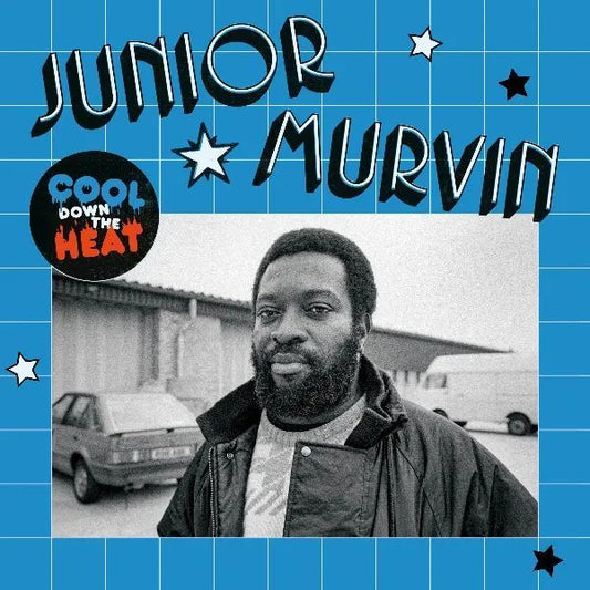 Cool Down the Heat - Junior Murvin