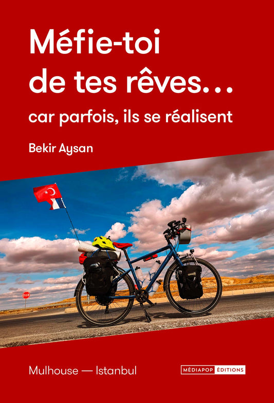Méfie-toi de tes rêves… car parfois, ils se réalisent - Bekir Aysan