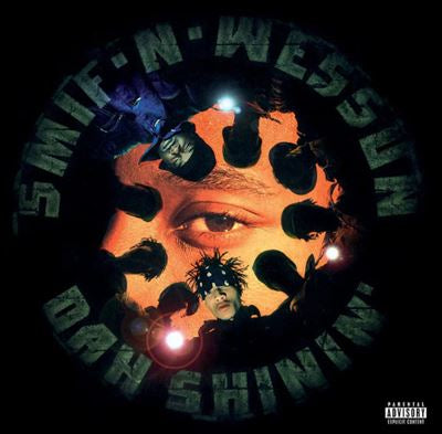 Dah Shinin' - Smif-N-Wessun