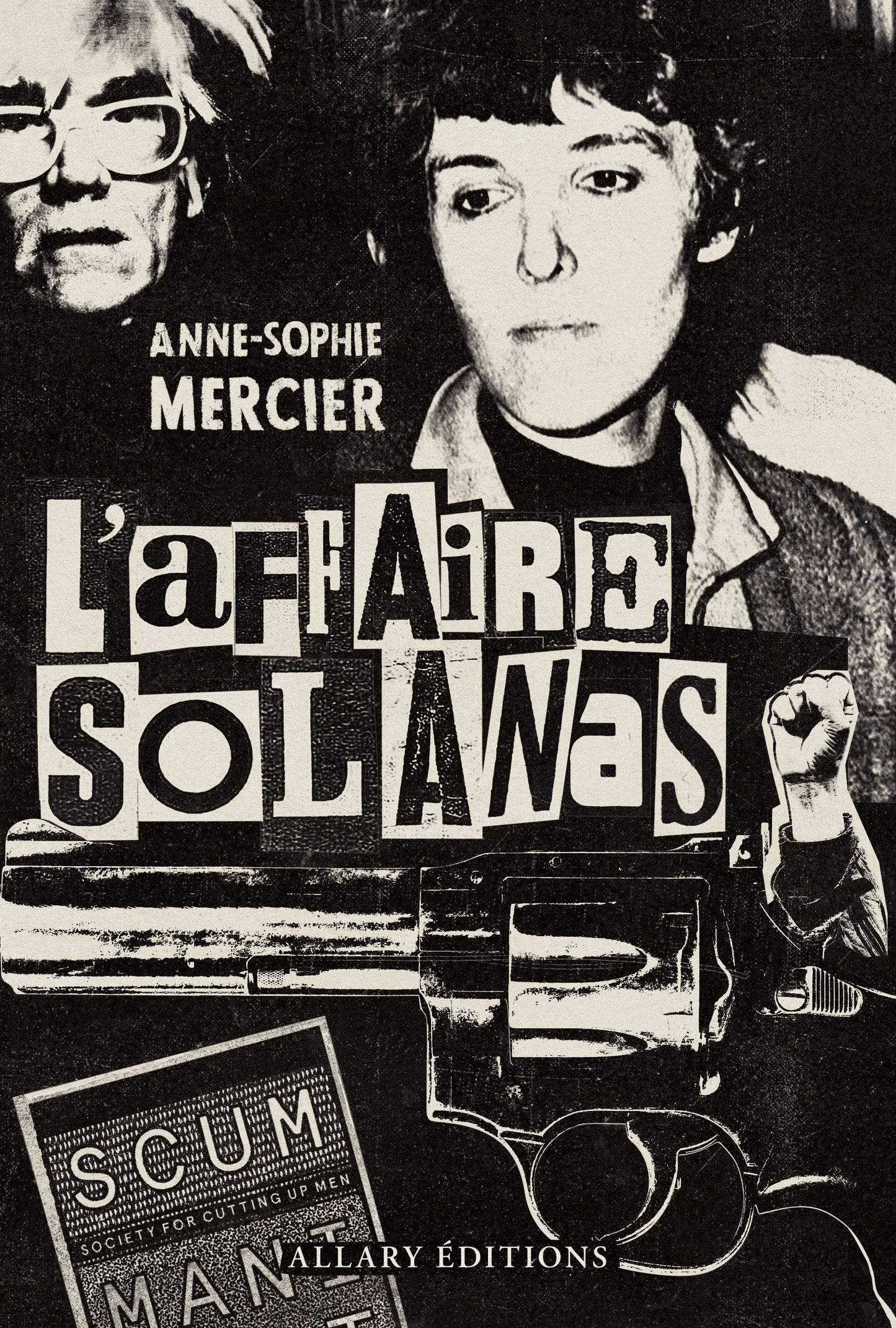 L'Affaire Solanas - Anne-Sophie Mercier