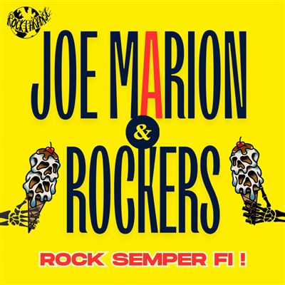 Rock Semper Fi ! - Joe Marion & Rockers
