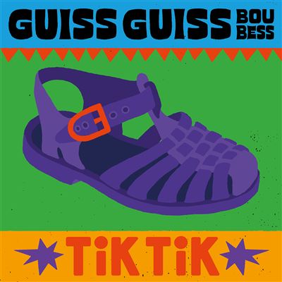 Tik Tik - Guiss Guiss Bou Bess