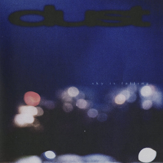 Sky Is Falling - Dust