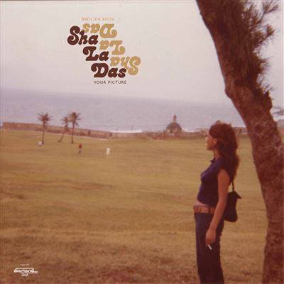 Your Picture - The Sha La Das