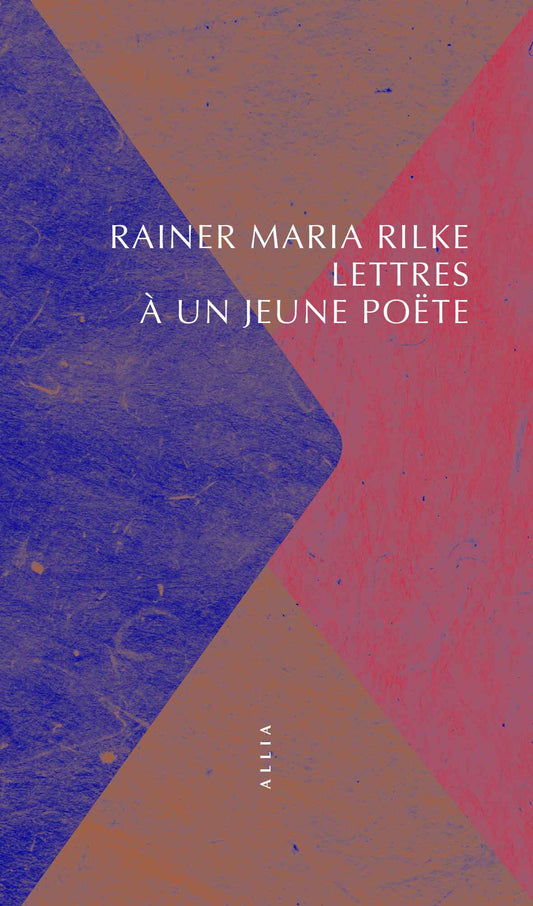 Lettres à un jeune poëte - Rainer Maria Rilke
