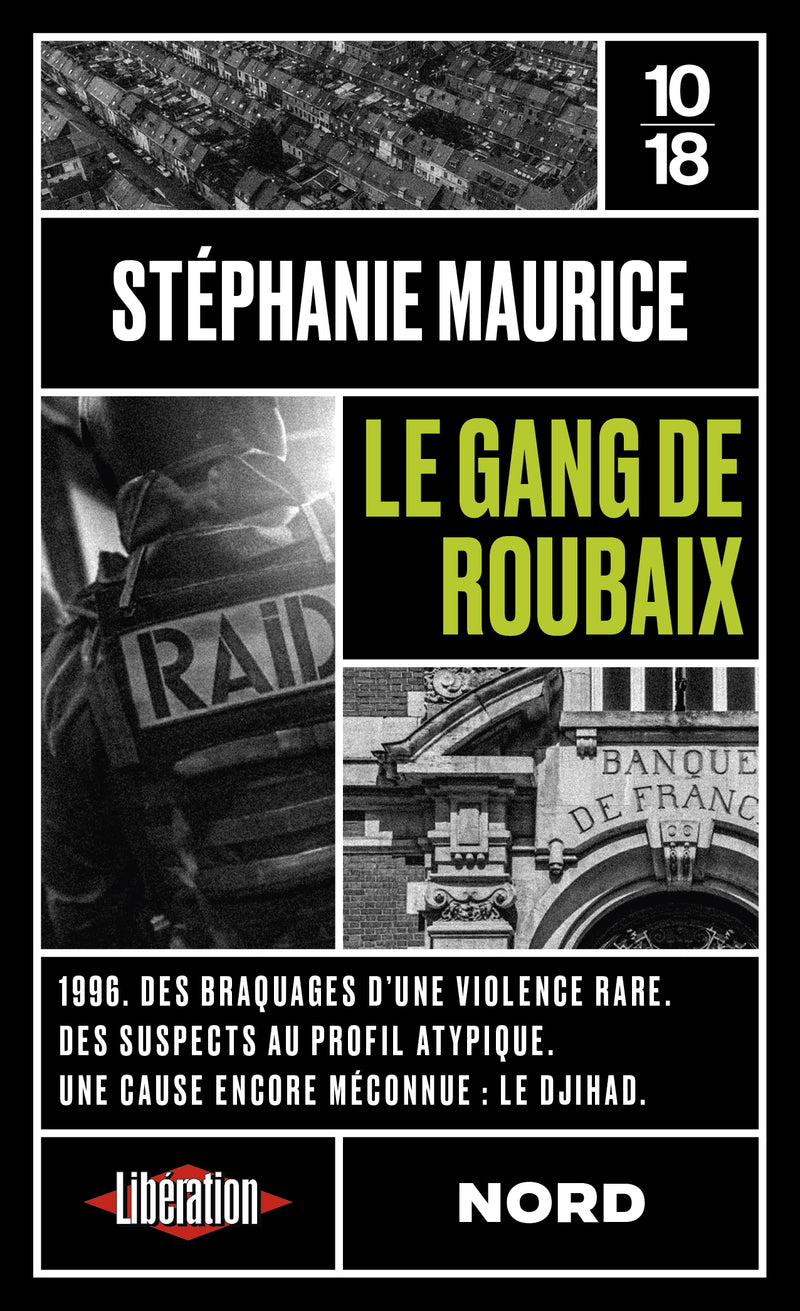 Le gang de Roubaix - Stéphanie Maurice
