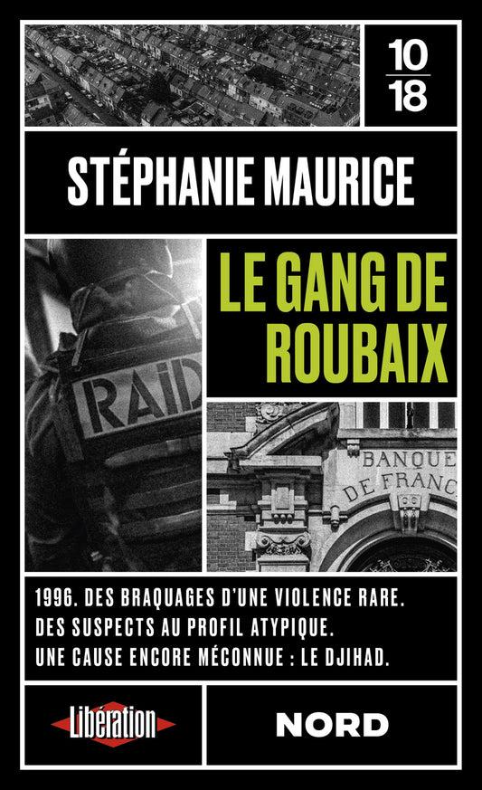 Le gang de Roubaix - Stéphanie Maurice