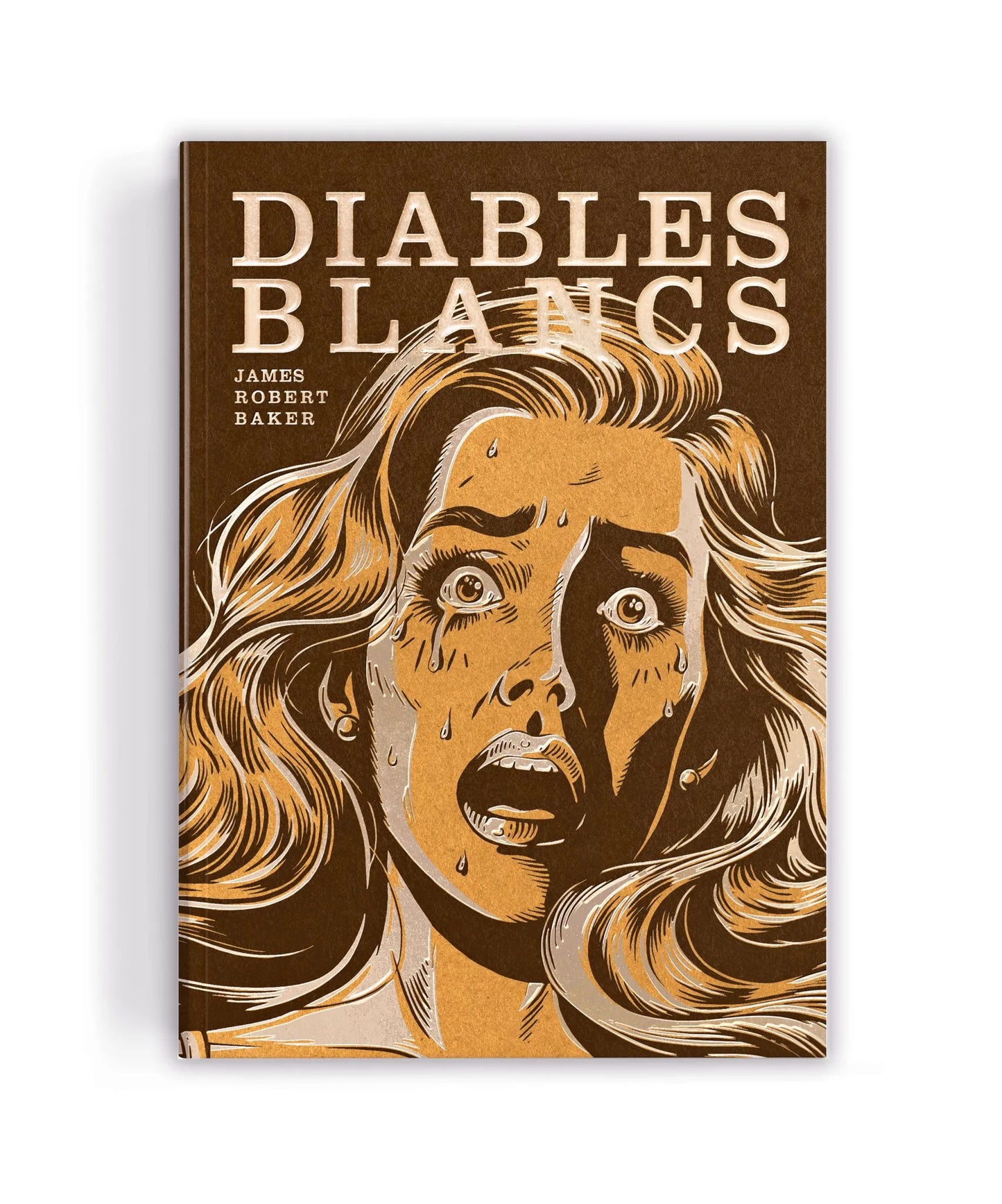 Diables blancs- James Robert Baker