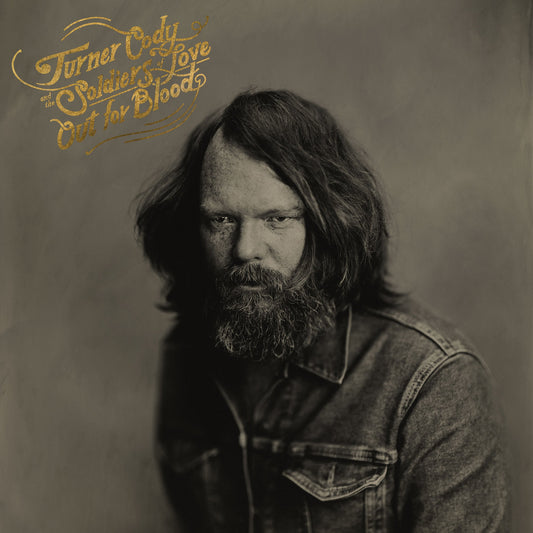 Out For Blood - Turner Cody & The Soldiers Of Love